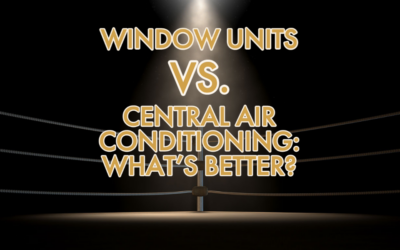 Window Units vs. Central Air Conditioning: What’s Better?     